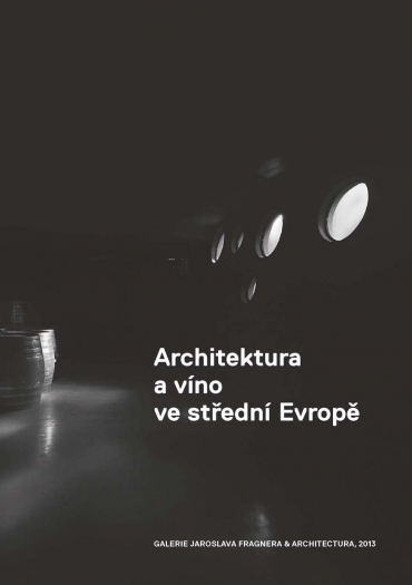 Architektura a víno ve střední Evropě