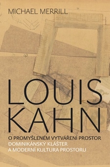 Michael Merrill/ Louis Kahn