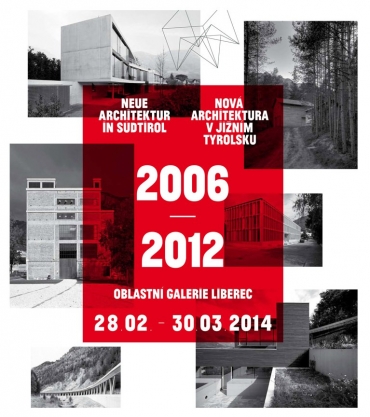 Nová architektura v Jižním Tyrolsku 2006-2012