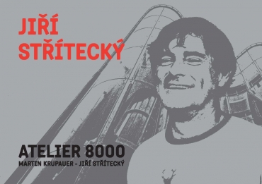 Jiří Střítecký / ATELIER 8000, Martin Krupauer a Jiří Střítecký