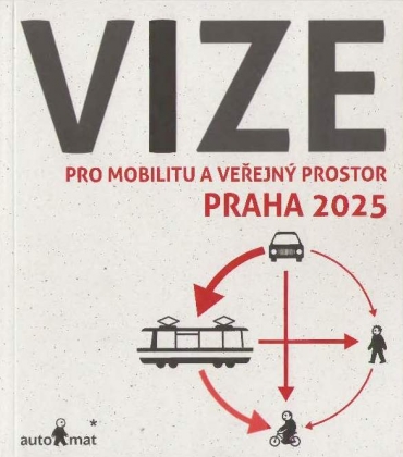 Vize pro mobilitu a veřejný prostor Praha 2025